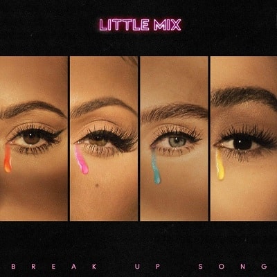 دانلود Little Mix - Break Up Song آهنگ Little Mix - Break Up Song متن Little Mix - Break Up Song اهنگ Little Mix - Break Up Song اهنگ جدید Little Mix - Break Up Song آهنگ جدید Little Mix - Break Up Song بنر Little Mix - Break Up Song پوستر Little Mix - Break Up Song download ahange jadide matne Little Mix - Break Up Song